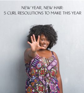 5 Curl Resolutions To Make This Year